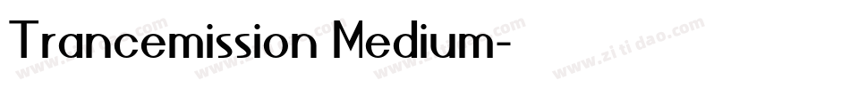 Trancemission Medium字体转换